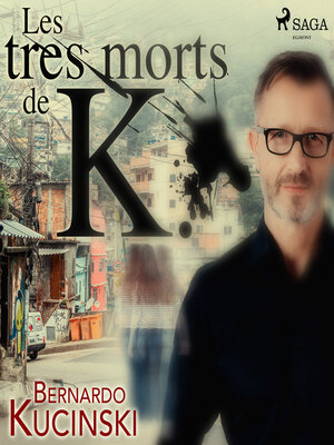 cover image of Les tres morts de K.
